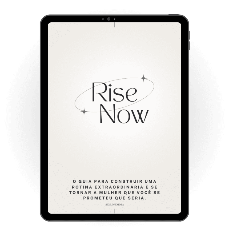 EBOOK RISE NOW - O guia para transformar sua rotina